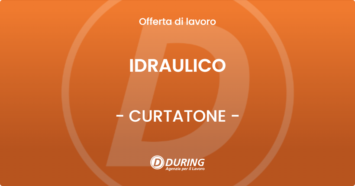 OFFERTA LAVORO - IDRAULICO - CURTATONE (MN)