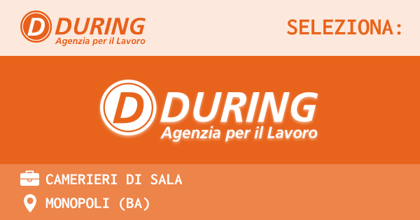 OFFERTA LAVORO - CAMERIERI DI SALA - MONOPOLI (BA)