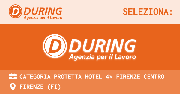 OFFERTA LAVORO - CATEGORIA PROTETTA HOTEL 4* FIRENZE CENTRO - FIRENZE (FI)