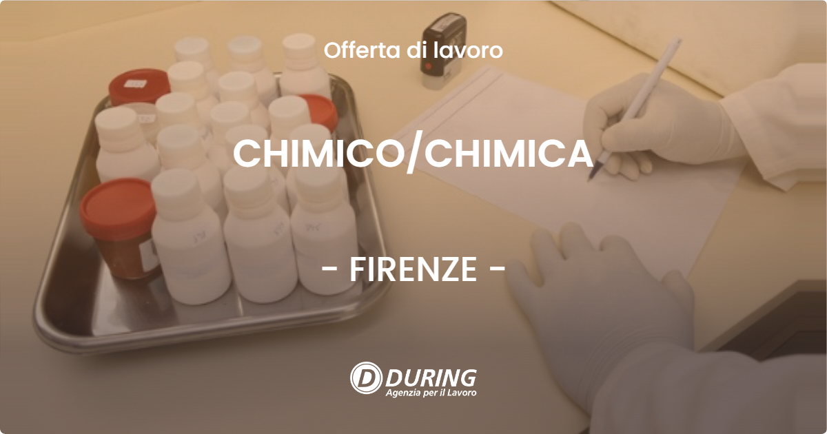 OFFERTA LAVORO - CHIMICOCHIMICA - FIRENZE