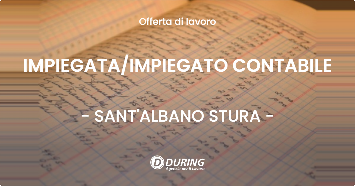 OFFERTA LAVORO - IMPIEGATA/IMPIEGATO CONTABILE - SANT'ALBANO STURA (CN)
