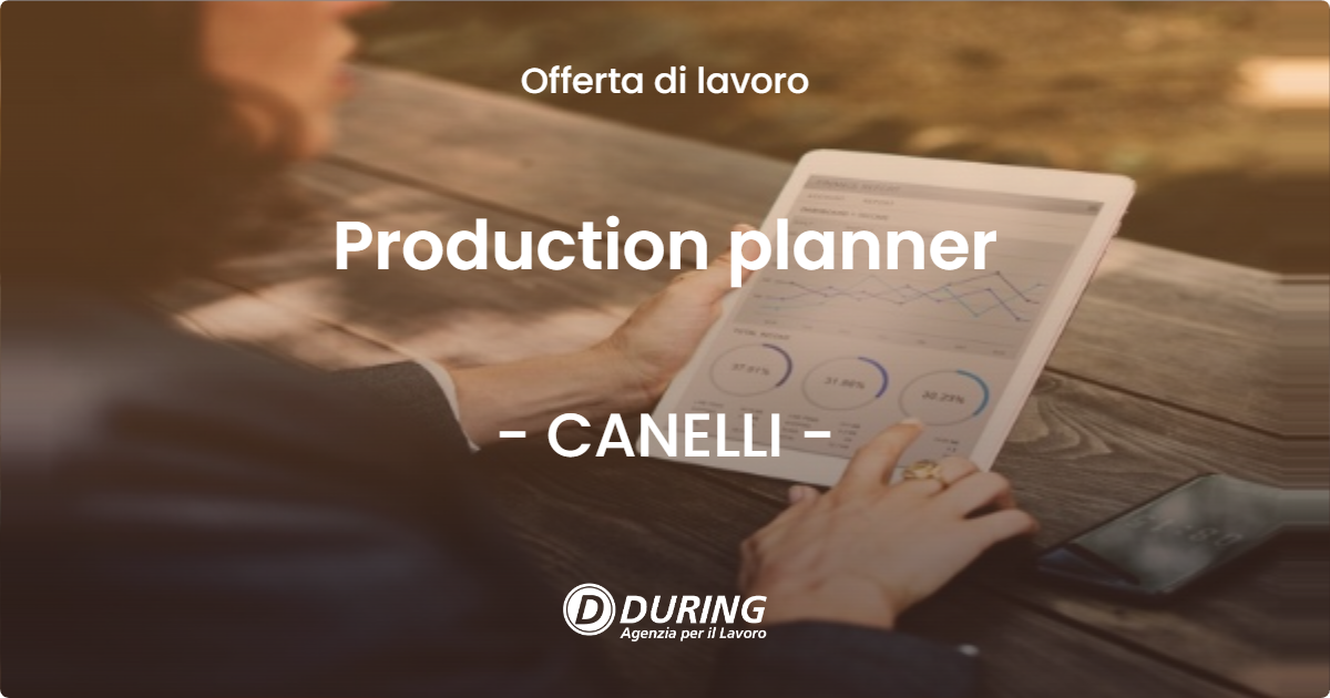 OFFERTA LAVORO - Production planner - CANELLI (AT)
