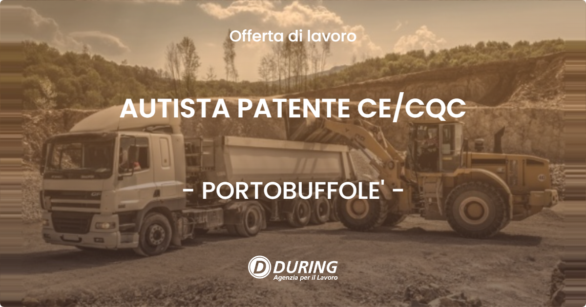 OFFERTA LAVORO - AUTISTA PATENTE CE/CQC - PORTOBUFFOLE' (TV)