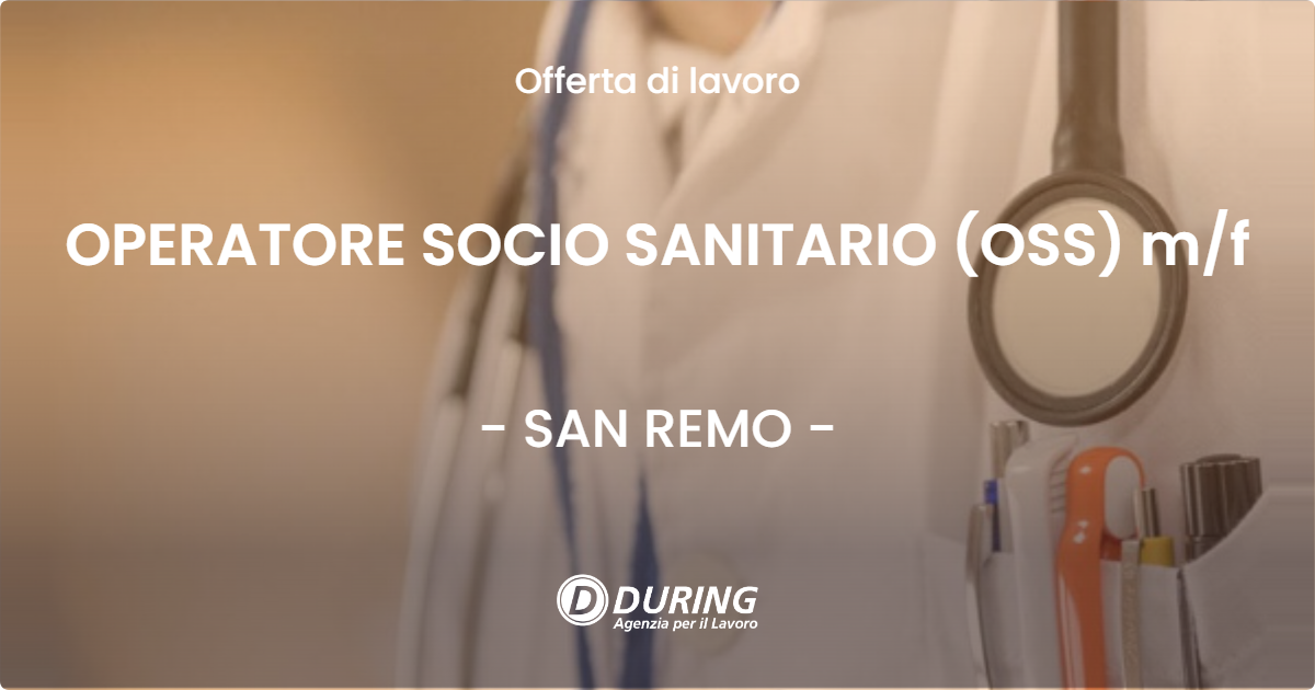 OFFERTA LAVORO - OPERATORE SOCIO SANITARIO (OSS) m/f - SAN REMO (IM)