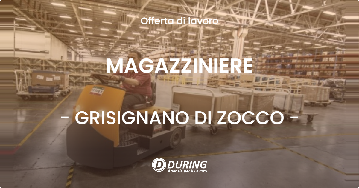 OFFERTA LAVORO - MAGAZZINIERE - GRISIGNANO DI ZOCCO (VI)
