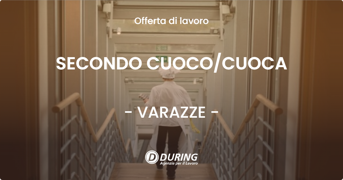OFFERTA LAVORO - SECONDO CUOCO/CUOCA - VARAZZE (SV)