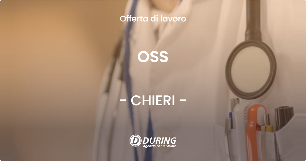 OFFERTA LAVORO - OSS - CHIERI (TO)