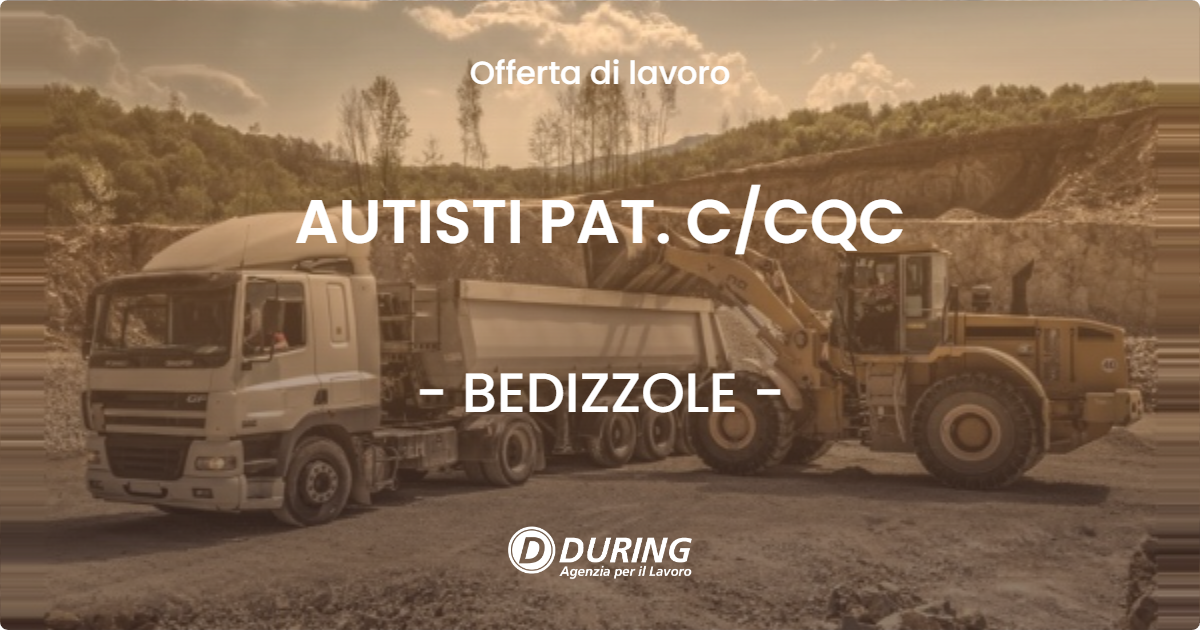 OFFERTA LAVORO - AUTISTI PAT. C/CQC - BEDIZZOLE (BS)