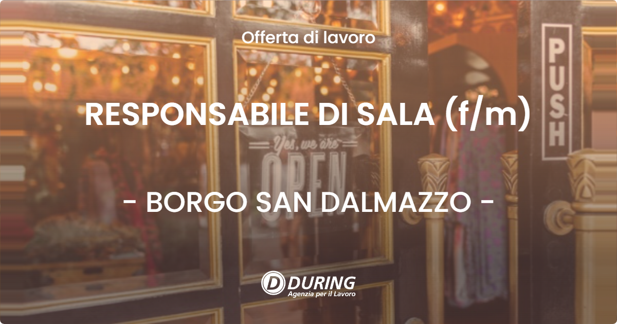 OFFERTA LAVORO - RESPONSABILE DI SALA (f/m) - BORGO SAN DALMAZZO (CN)