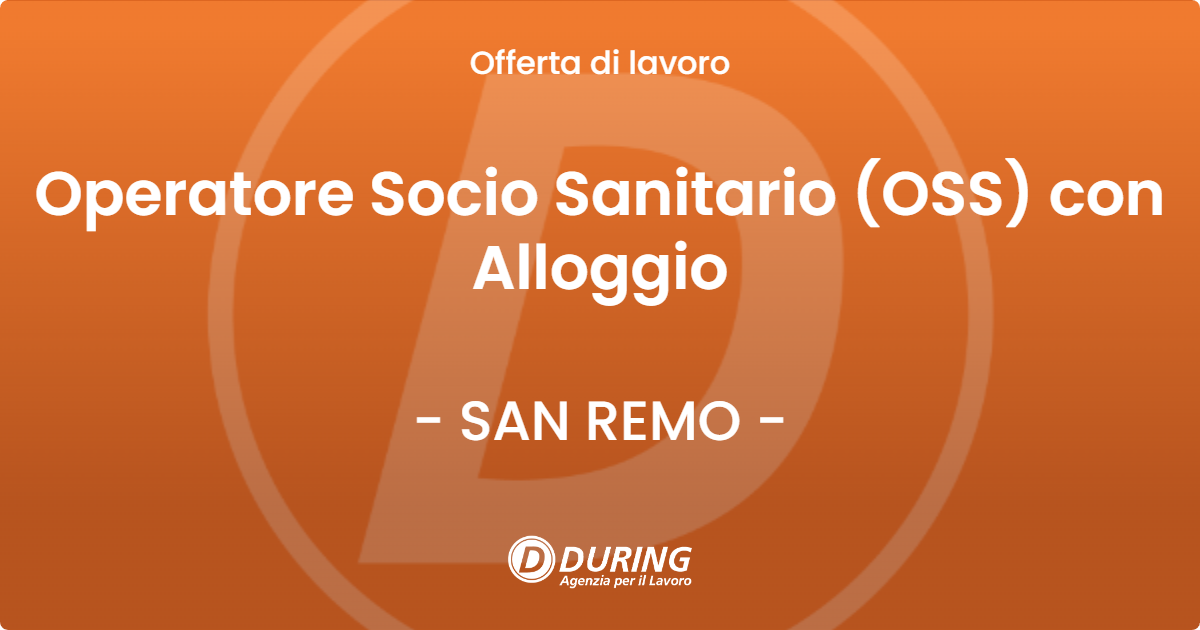 OFFERTA LAVORO - Operatore Socio Sanitario (OSS) con Alloggio - SAN REMO (IM)