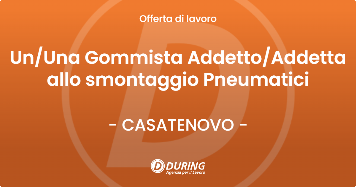 OFFERTA LAVORO - Un/Una Gommista Addetto/Addetta allo smontaggio Pneumatici - CASATENOVO (LC)