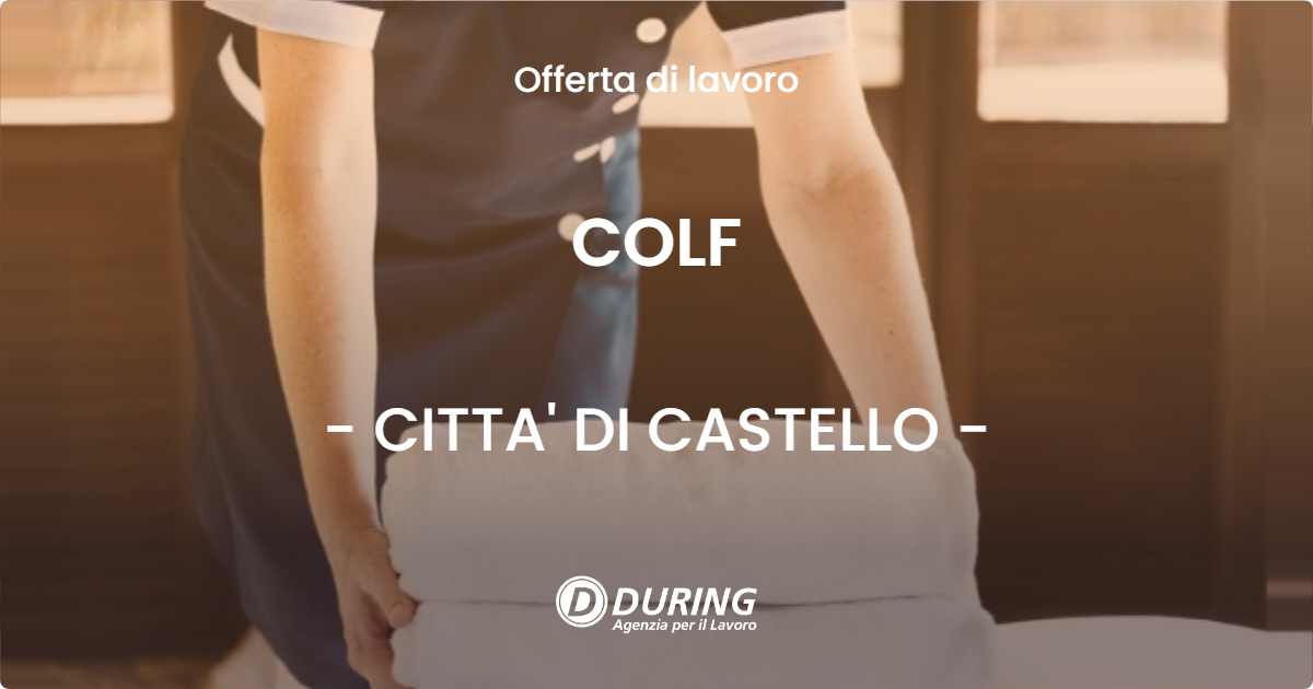 OFFERTA LAVORO - COLF - CITTA' DI CASTELLO