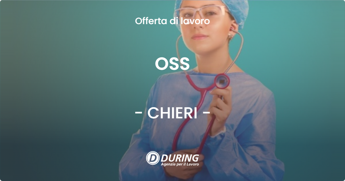 OFFERTA LAVORO - OSS - CHIERI (TO)