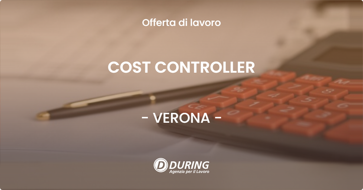 OFFERTA LAVORO - COST CONTROLLER - VERONA (VR)