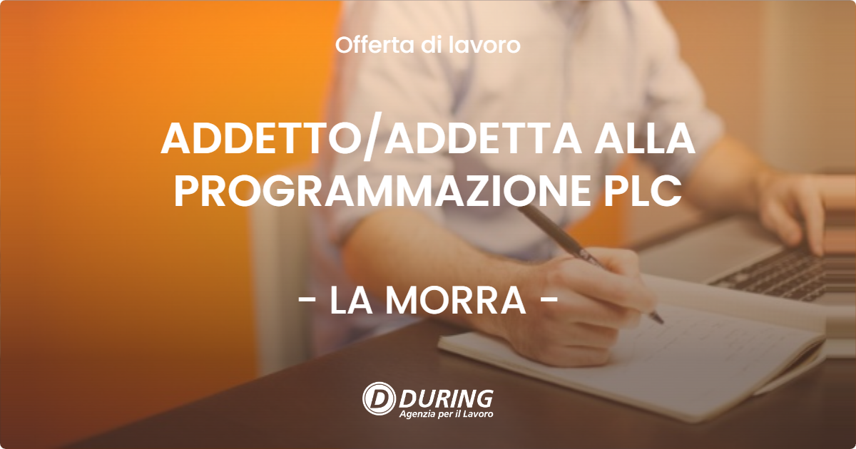 OFFERTA LAVORO - ADDETTO/ADDETTA ALLA PROGRAMMAZIONE PLC - LA MORRA (CN)