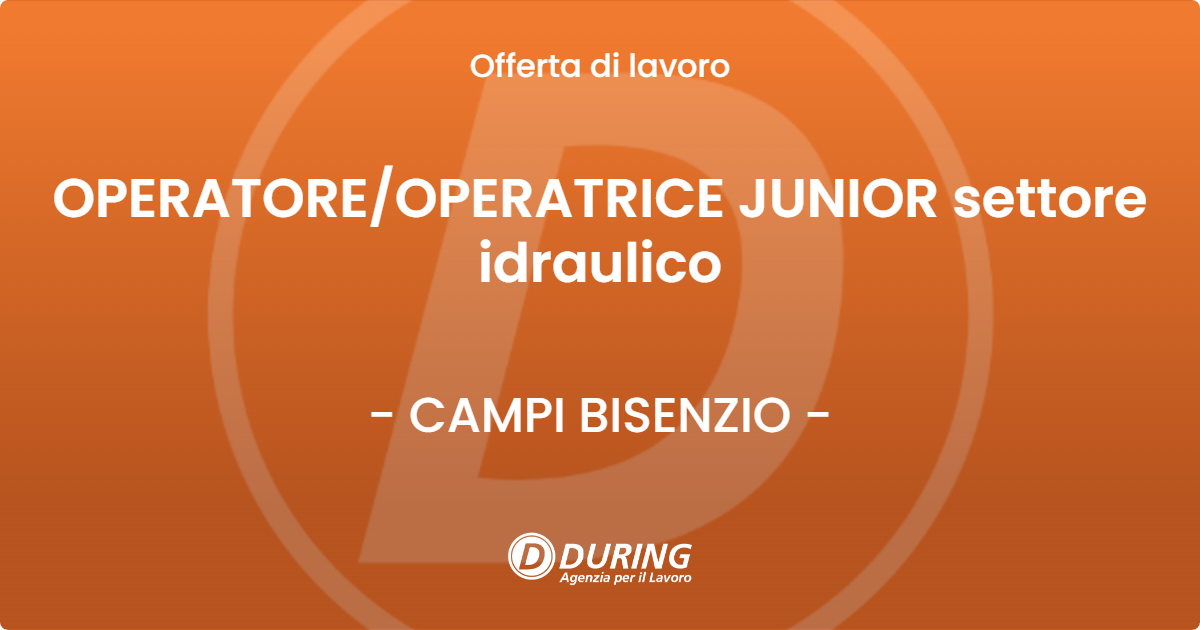 OFFERTA LAVORO - OPERATOREOPERATRICE JUNIOR settore idraulico - CAMPI BISENZIO