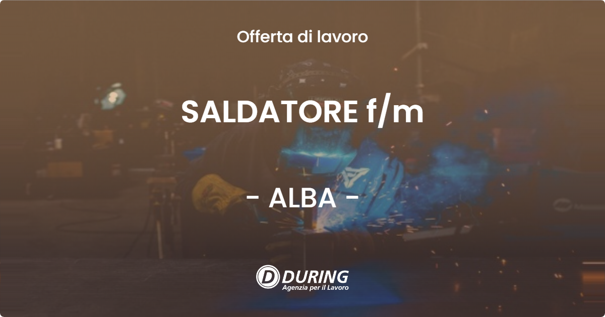 OFFERTA LAVORO - SALDATORE f/m - ALBA (CN)