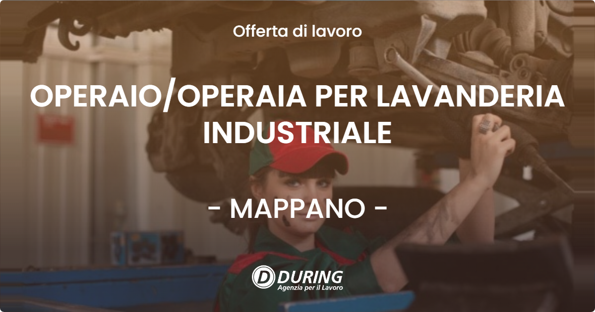 OFFERTA LAVORO - OPERAIO/OPERAIA PER LAVANDERIA INDUSTRIALE - MAPPANO (TO)