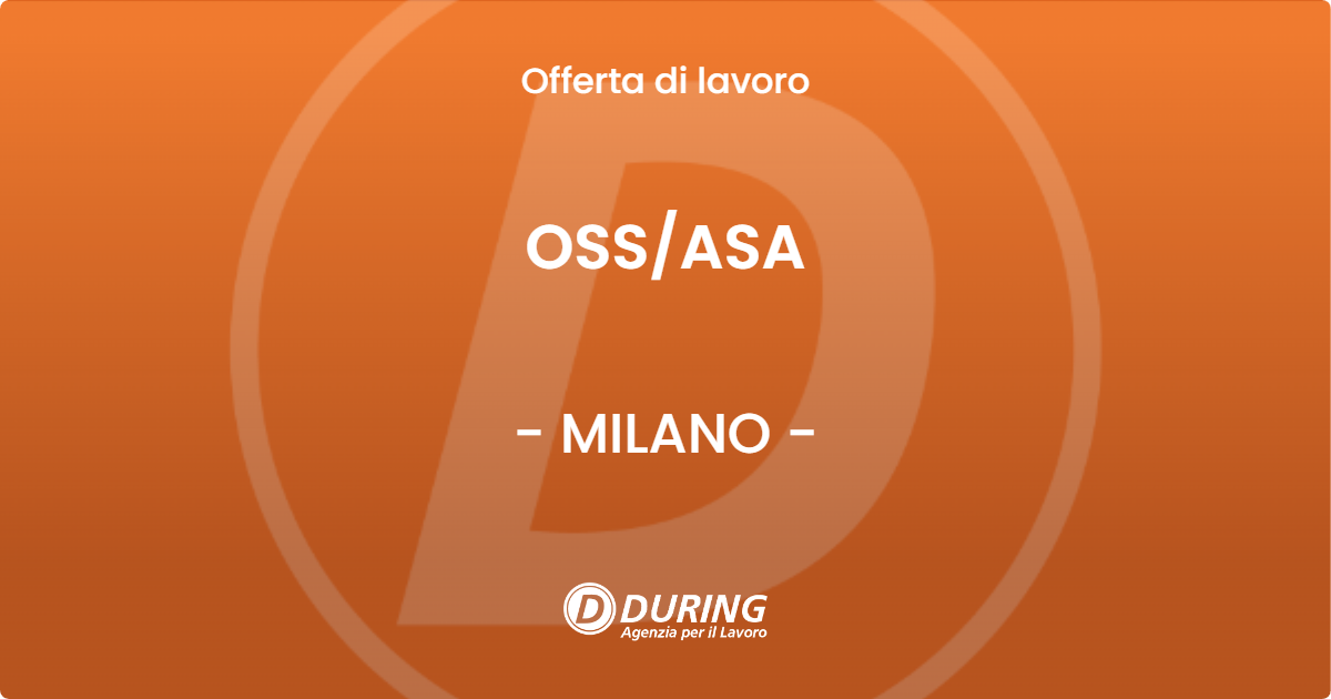 OFFERTA LAVORO - OSSASA - MILANO