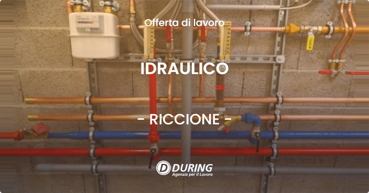 OFFERTA LAVORO - IDRAULICO - RICCIONE
