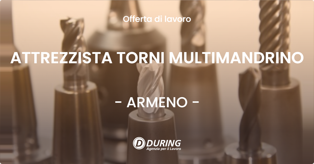 OFFERTA LAVORO - ATTREZZISTA TORNI MULTIMANDRINO - ARMENO (NO)