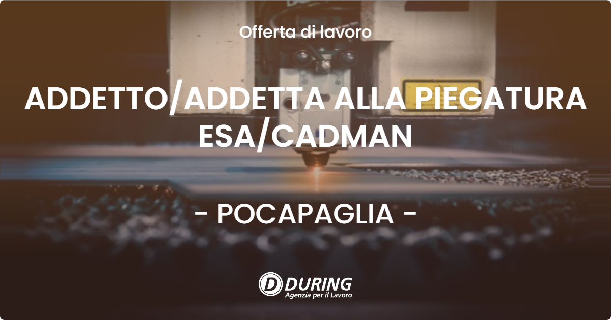 OFFERTA LAVORO - ADDETTO/ADDETTA ALLA PIEGATURA ESA/CADMAN - POCAPAGLIA (CN)