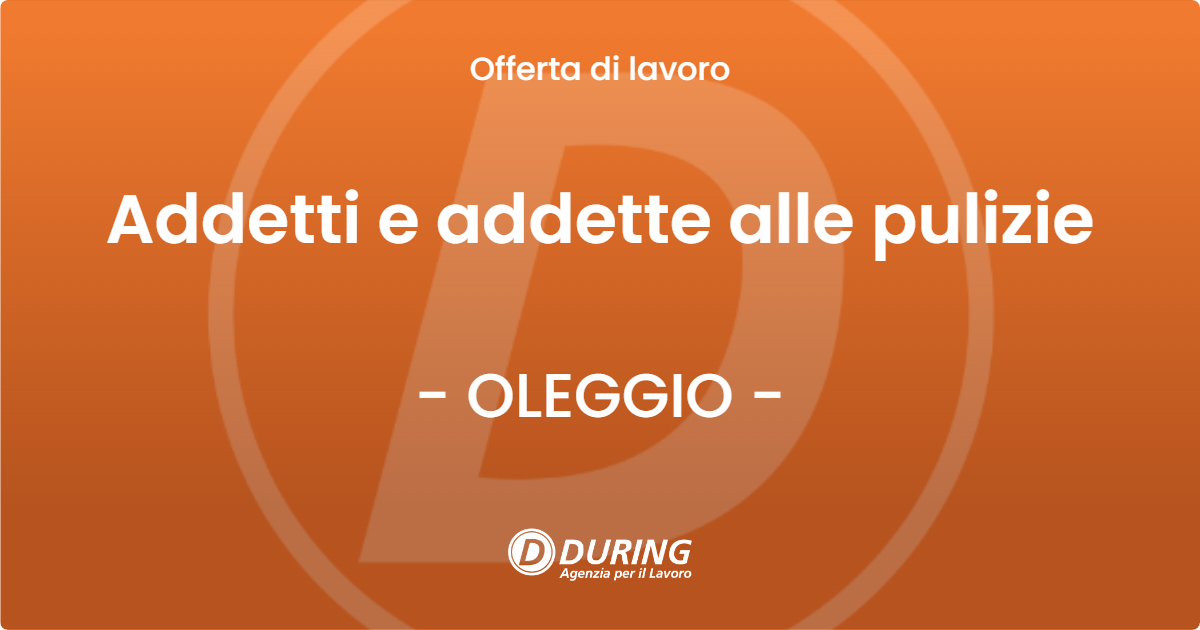 OFFERTA LAVORO - Addetti e addette alle pulizie - OLEGGIO (NO)