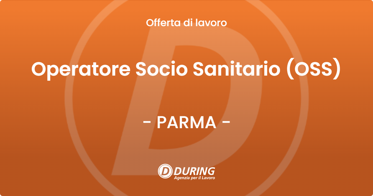 OFFERTA LAVORO - Operatore Socio Sanitario (OSS) - PARMA