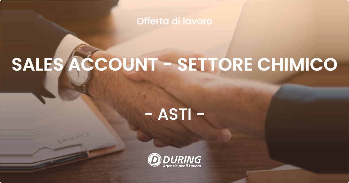 OFFERTA LAVORO - SALES ACCOUNT - SETTORE CHIMICO - ASTI (AT)