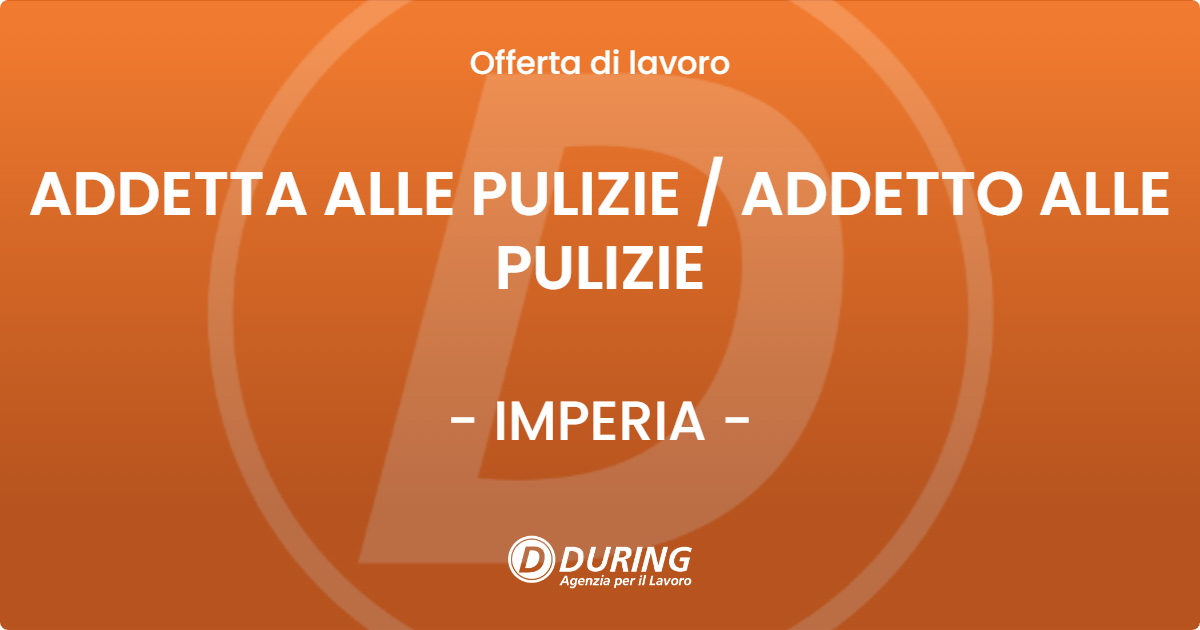 OFFERTA LAVORO - ADDETTA ALLE PULIZIE / ADDETTO ALLE PULIZIE - IMPERIA (IM)