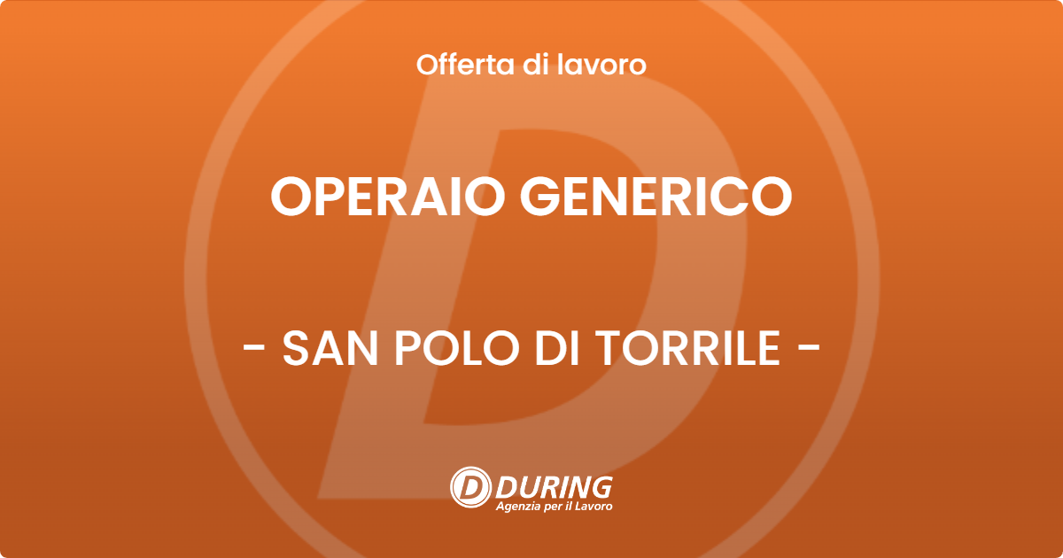 OFFERTA LAVORO - OPERAIO GENERICO - SAN POLO DI TORRILE