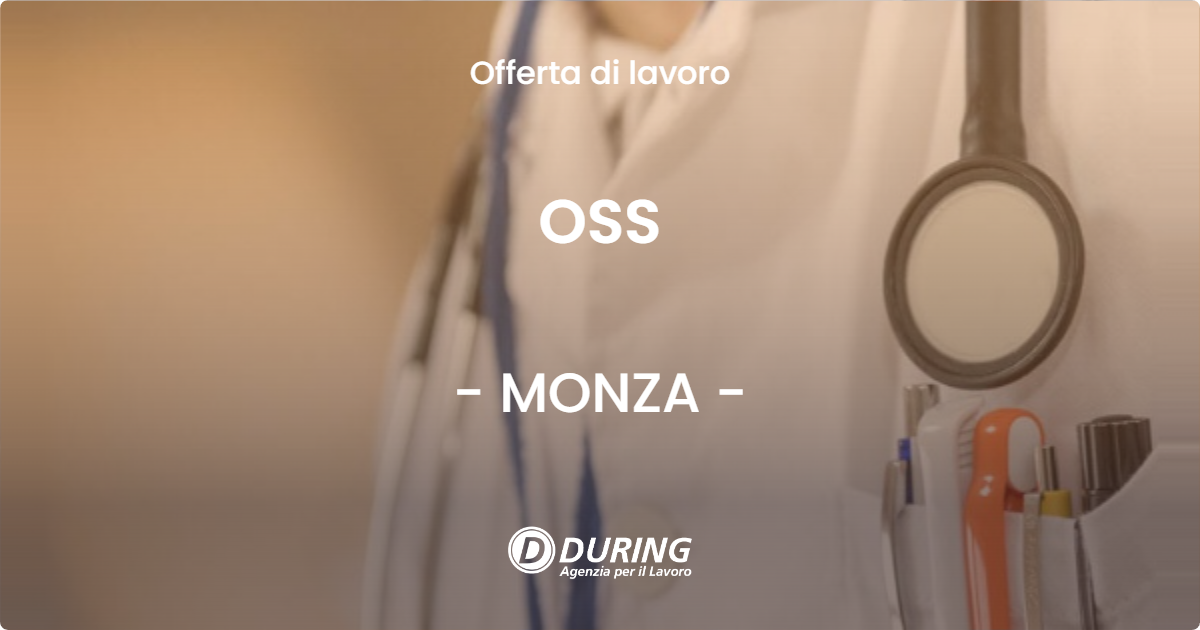 OFFERTA LAVORO - OSS - MONZA (MB)