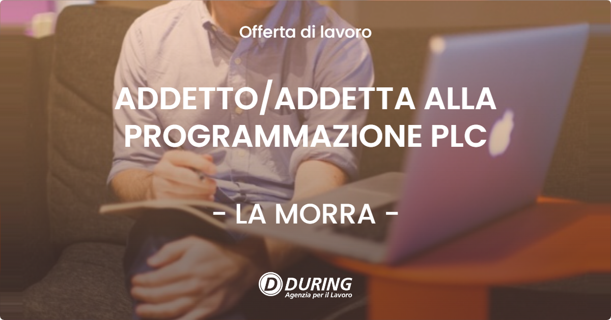OFFERTA LAVORO - ADDETTO/ADDETTA ALLA PROGRAMMAZIONE PLC - LA MORRA (CN)