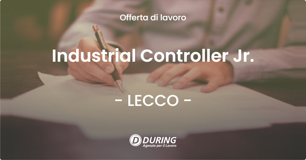OFFERTA LAVORO - Industrial Controller Jr. - LECCO (LC)