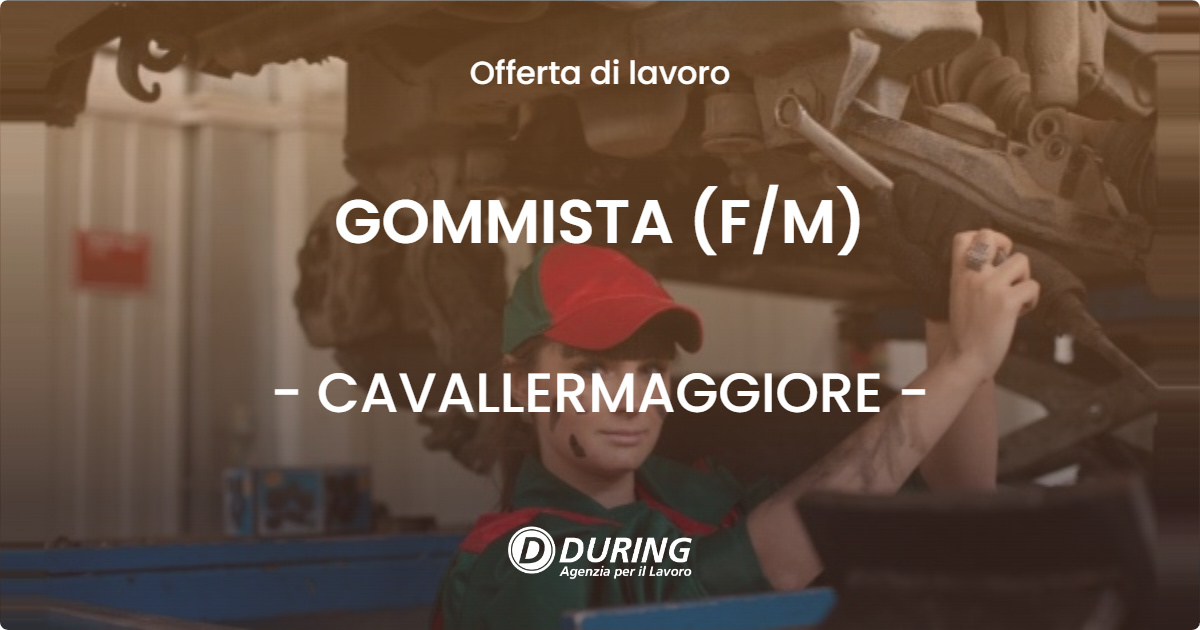OFFERTA LAVORO - GOMMISTA (F/M) - CAVALLERMAGGIORE (CN)