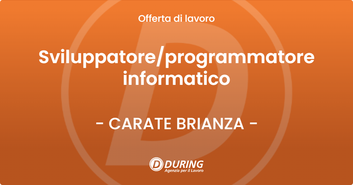 OFFERTA LAVORO - Sviluppatoreprogrammatore informatico - CARATE BRIANZA