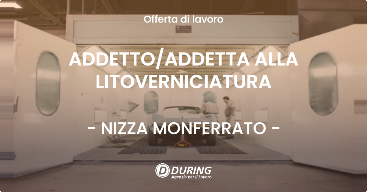 OFFERTA LAVORO - ADDETTO/ADDETTA ALLA LITOVERNICIATURA - NIZZA MONFERRATO (AT)