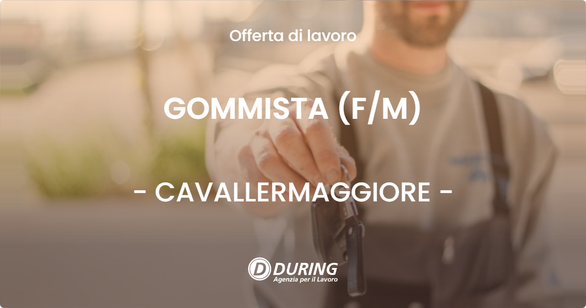 OFFERTA LAVORO - GOMMISTA (F/M) - CAVALLERMAGGIORE (CN)