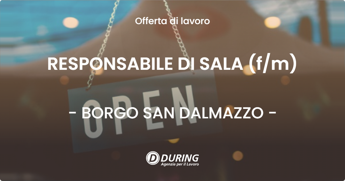 OFFERTA LAVORO - RESPONSABILE DI SALA (f/m) - BORGO SAN DALMAZZO (CN)