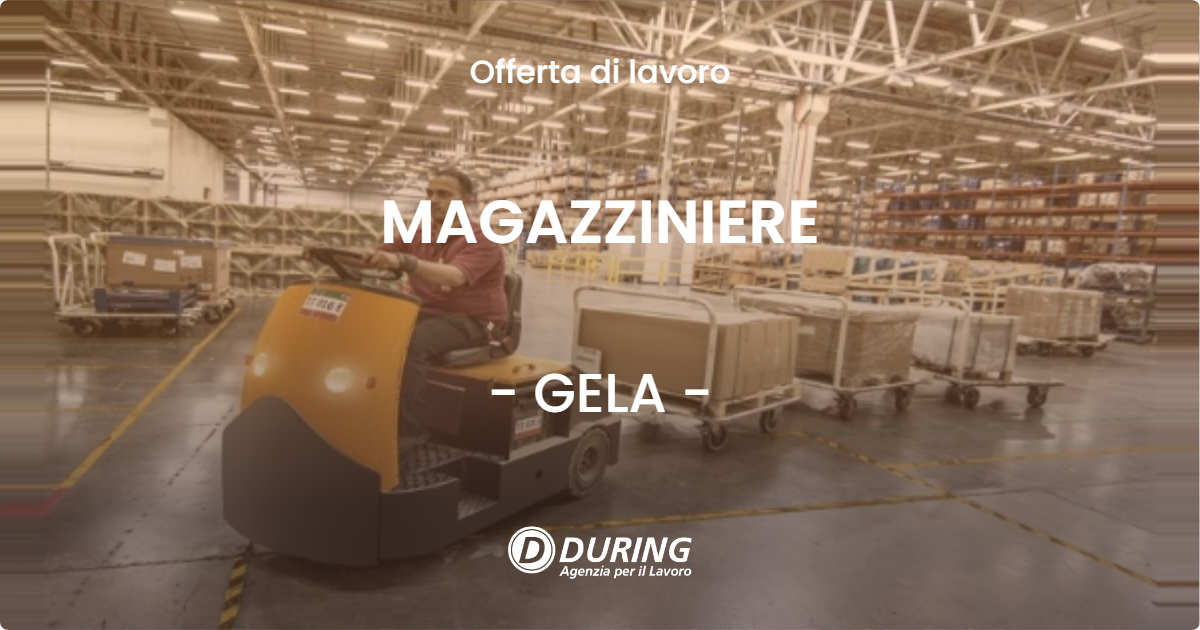 OFFERTA LAVORO - MAGAZZINIERE - GELA (CL)