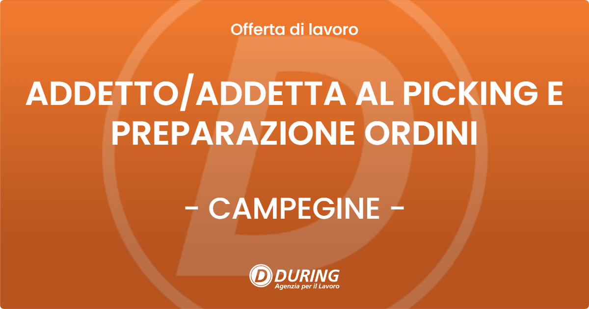 OFFERTA LAVORO - ADDETTO/ADDETTA AL PICKING E PREPARAZIONE ORDINI - CAMPEGINE (RE)