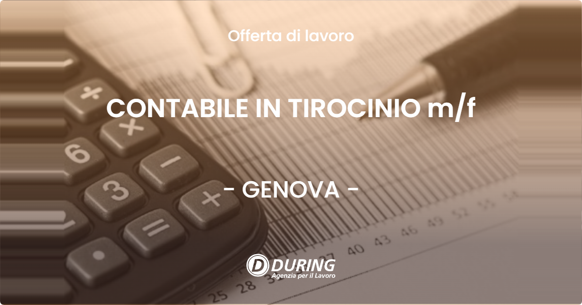 OFFERTA LAVORO - CONTABILE IN TIROCINIO m/f - GENOVA (GE)