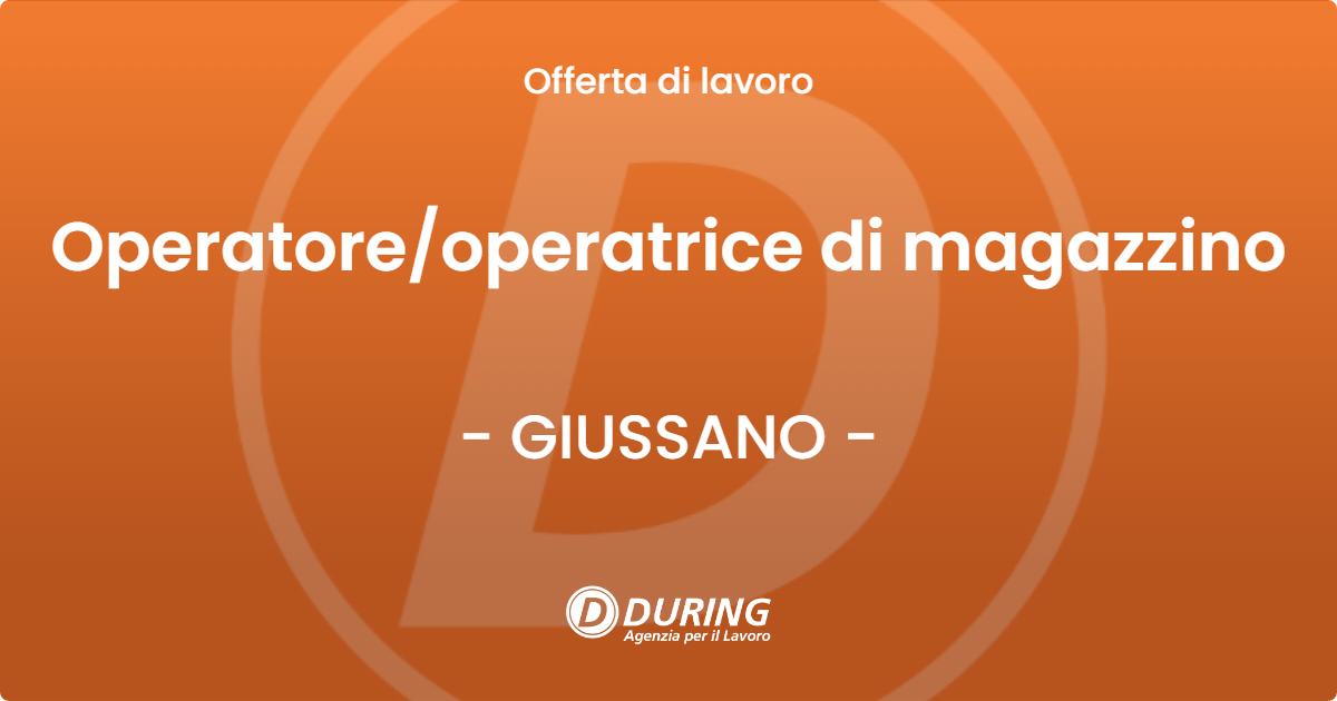 OFFERTA LAVORO - Operatore/operatrice di magazzino - GIUSSANO (MB)