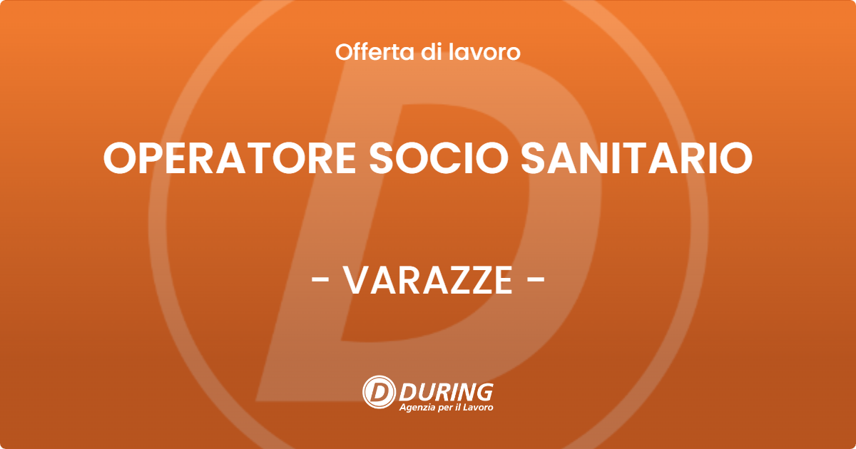 OFFERTA LAVORO - OPERATORE SOCIO SANITARIO - VARAZZE (SV)