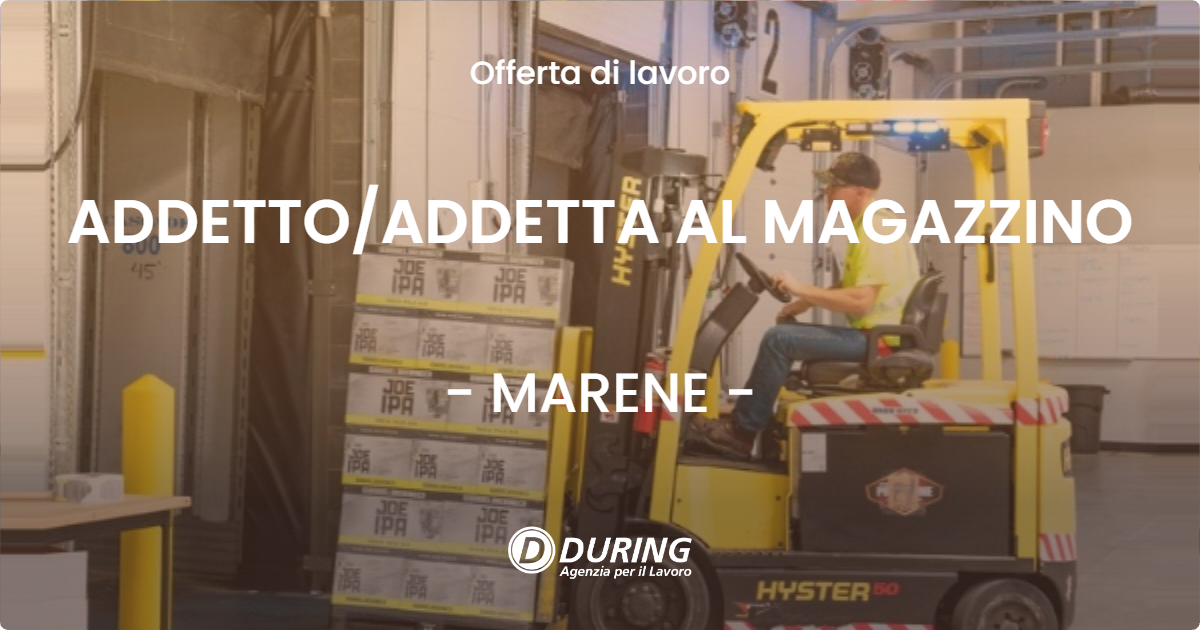 OFFERTA LAVORO - ADDETTO/ADDETTA AL MAGAZZINO - MARENE (CN)