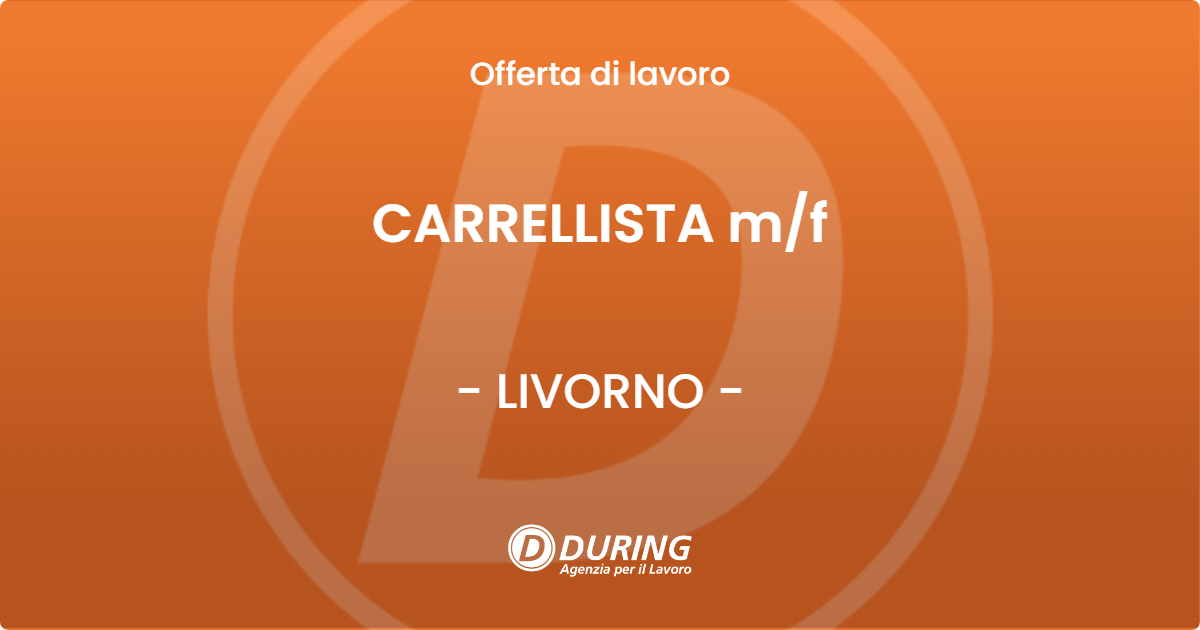OFFERTA LAVORO - CARRELLISTA m/f - LIVORNO (LI)