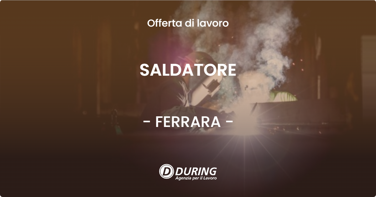OFFERTA LAVORO - SALDATORE - FERRARA (FE)