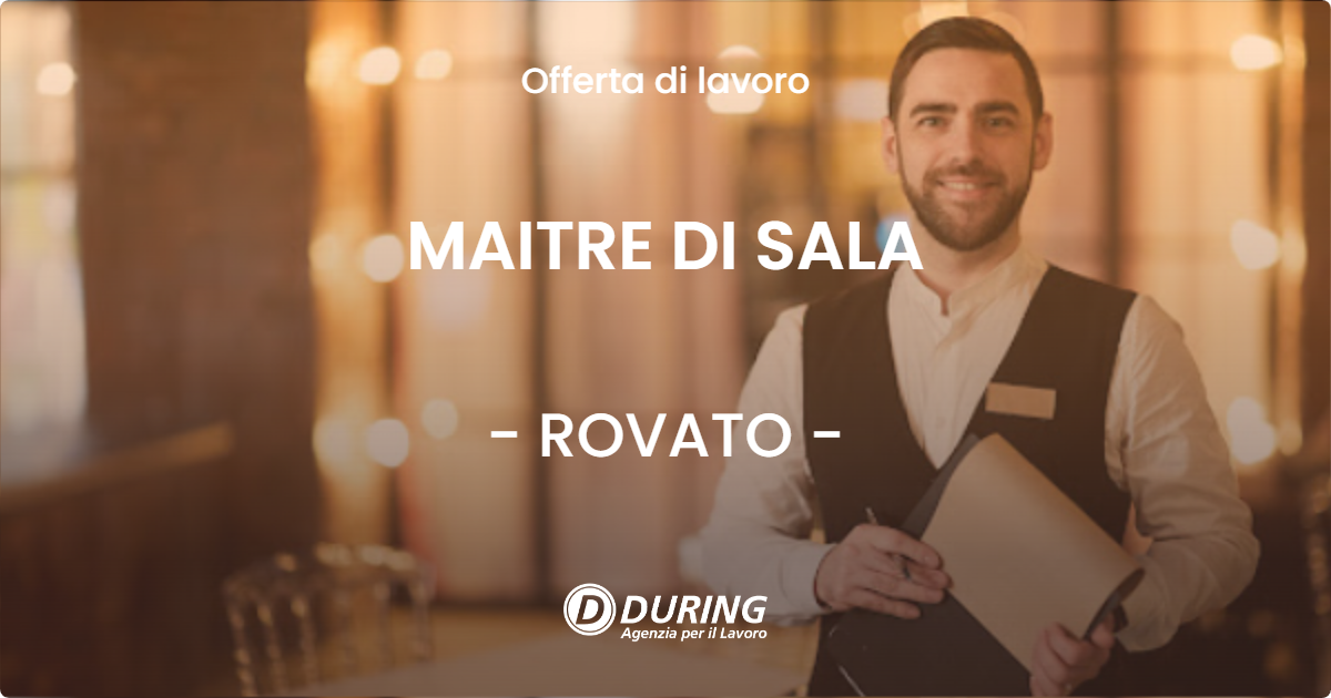 OFFERTA LAVORO - MAITRE DI SALA - ROVATO (BS)