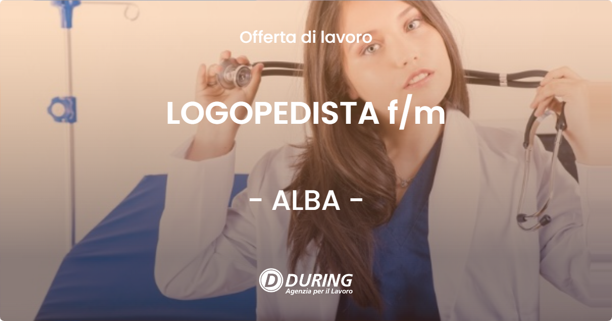 OFFERTA LAVORO - LOGOPEDISTA f/m - ALBA (CN)
