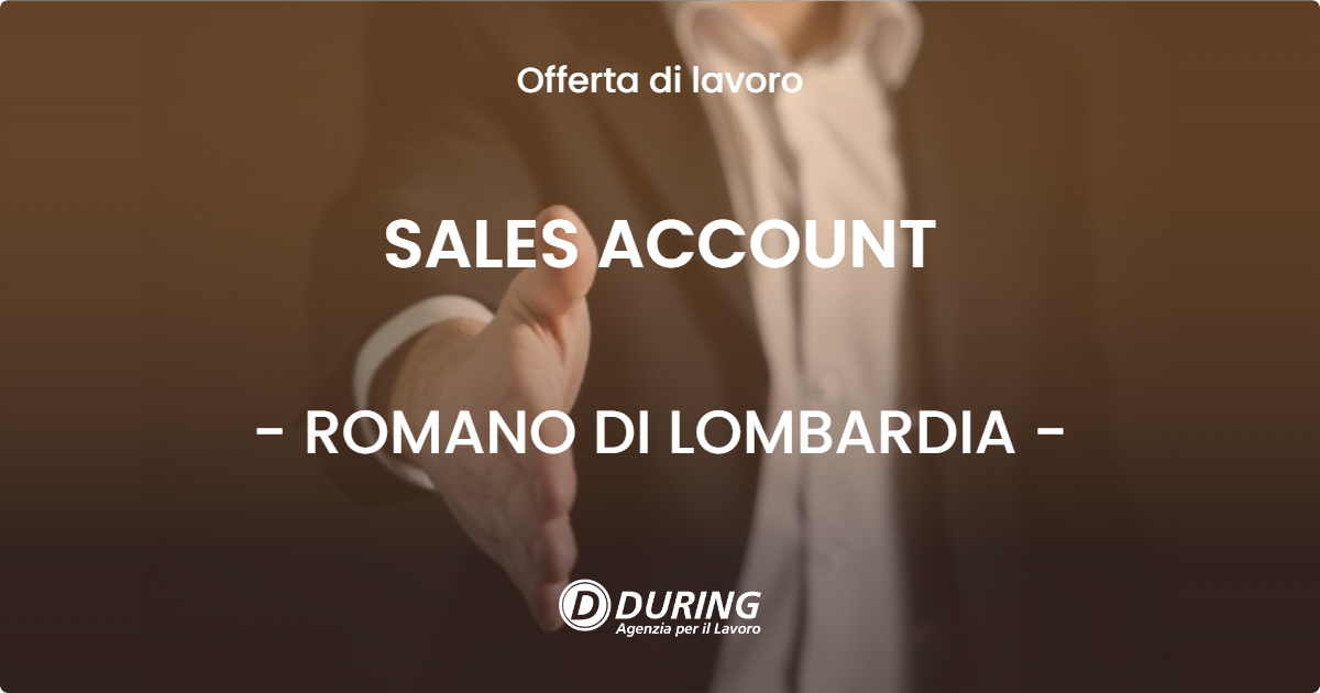 OFFERTA LAVORO - SALES ACCOUNT - ROMANO DI LOMBARDIA (BG)